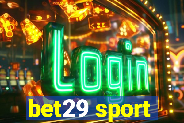 bet29 sport